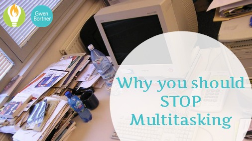 Multitasking is killing your productivity